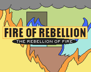 play Fire Of Rebellion: The Rebellion Of Fire
