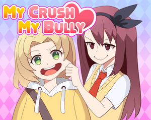play My Crush My Bully