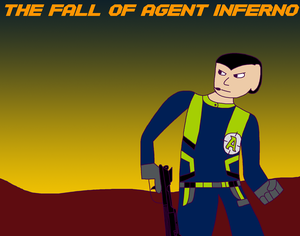 play The Fall Of Agent Inferno