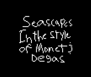 play Seascapes In The Style Of Monet And Degas