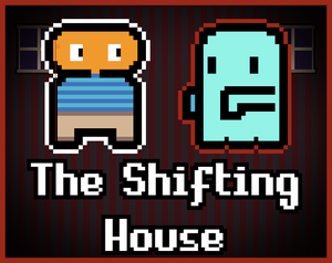 play The Shifting House