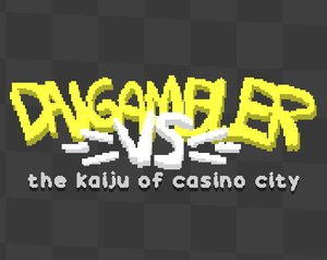 play Daigambler Vs The Kaiju Of Casino City