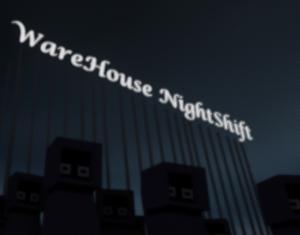 play Warehouse Nightshift