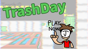play Trashday