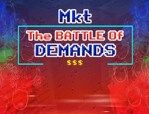 play Mkt - The Battle Of Demands