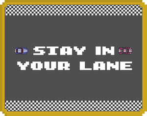 play Stay In Your Lane