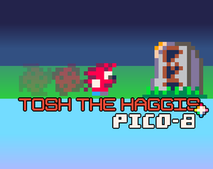Tosh The Haggis - Pico 8 Experiment
