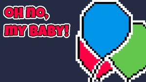 play Oh No, My Baby!