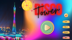 play Disco Tower -- Capstone Project
