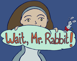 play Wait, Mr. Rabbit!