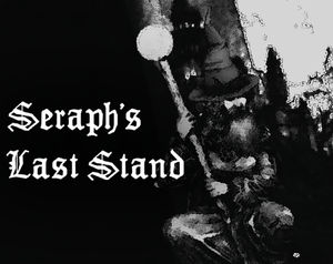 play Seraph'S Last Stand