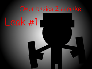 play Onur Basics 2 Remake Leak #1