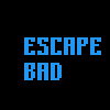 play Escape Bad (Itch.Io Edition)