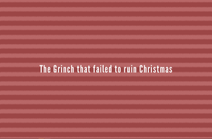 play The Grinch That Failed To Ruin Christmas