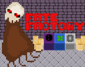 play Fate Factory