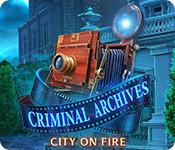 play Criminal Archives: City On Fire