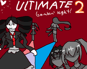play Ultimate Gamblin' Night 2: Please Don'T Make Me Say It