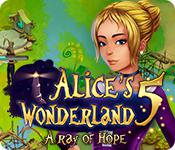 Alice'S Wonderland: A Ray Of Hope