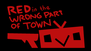 play Red In The Wrong Part Of Town.