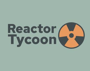 play Reactor Tycoon