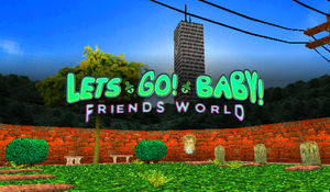 play Lets Go! Baby! Friends World