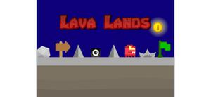 play Lava Lands! A Scrolling Platformer!
