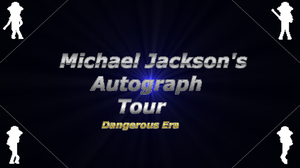 play Michael Jackson'S Autograph Tour Dangerous Era