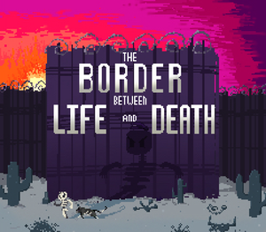 play Border Between Life And Death