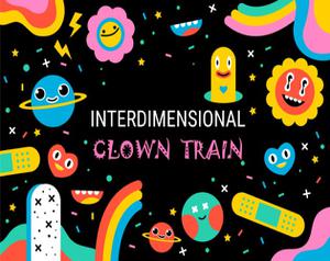 play Interdimensional Clown Train