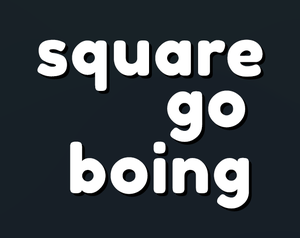Square Go Boing