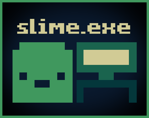 play Slime.Exe