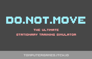 play Do.Not.Move