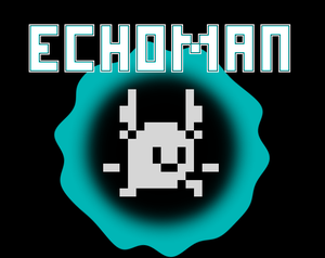 Gdko Round 1 - Echoman