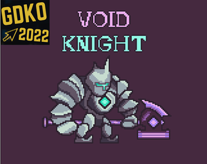 play Void Knight - Gdko Round 1
