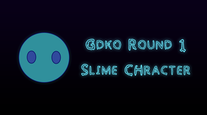 play Gdko - Round 1 - Slime Character