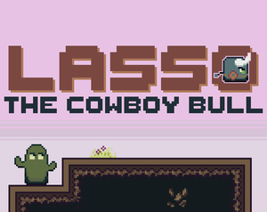 play Lasso | The Cowboy Bull (Gdko Round One)