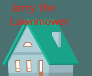 play Jerry The Lawn Owner