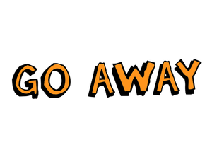 play Go Away *The Game!*