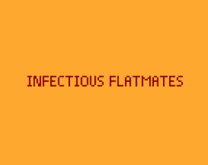 play Infectious Flatmates