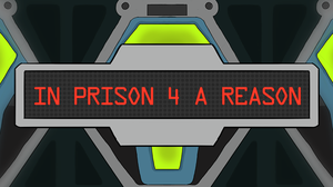 In Prison 4 A Reason: Demo game