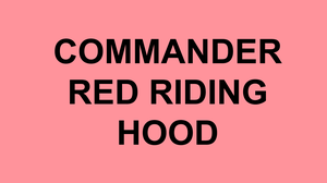play Commander Red Riding Hood