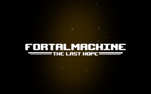 play Fortalmachine: The Last Hope Beta