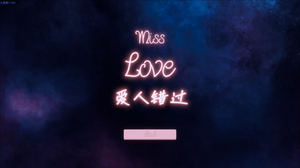play Miss Love 爱人错过