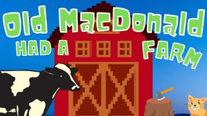 Old Macdonald Had A Farm