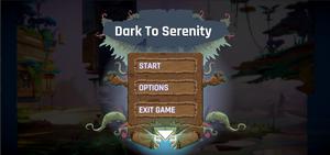 play Dark To Serenity