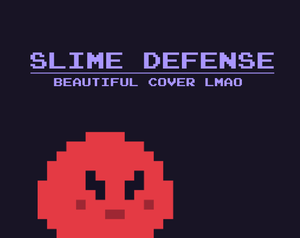 play Slime Defense (Jam Version)