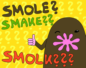 play Smolk?