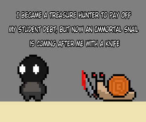 play I Became A Treasure Hunter To Pay Off My Student Debt, But Now An Immortal Snail Is Coming After Me With A Knife