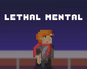 play Lethal Mental