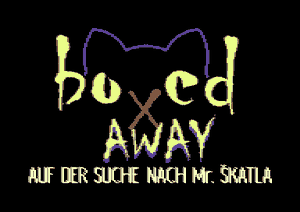 Boxed Away - Auf Der Suche Nach Mr. Skatla